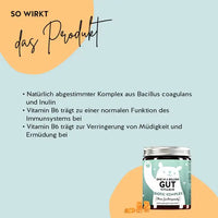 So wirkt der One In A Billion Gut Vitamins mit inulin, Vitamin B6 und Bacillus Coagulans: natürlich abgestimmter Komplex aus Bacillus coagulans und Inulin. Vitamin B6 trägt zu einer normalen Funktion des Immunsystems bei und trägt zur Verringerung von Müdigkeit und Ermüdung bei.